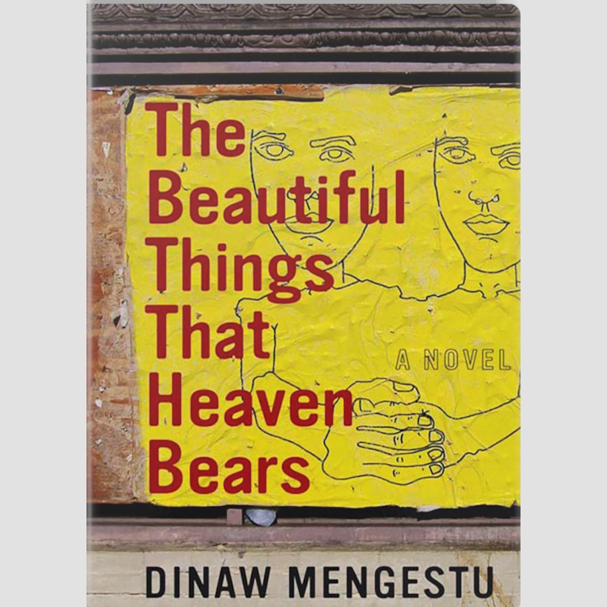 The Beautiful Things That Heaven Bears Book Africa Direct