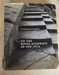 On The Royal Highway of the Inca Book